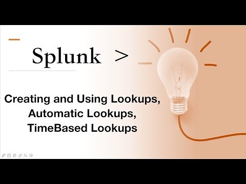 Splunk Session#18:SPLK1001 Working with Lookup,Creating and Using Lookup,Automatic/Timebased.