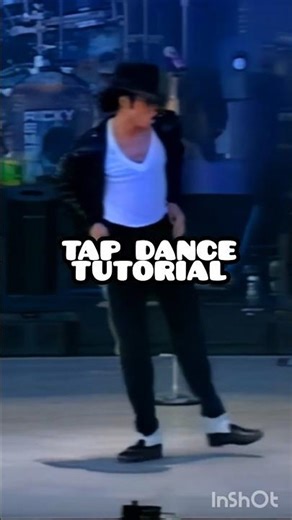 MICHAEL JACKSON TAP DANCE TUTORIAL