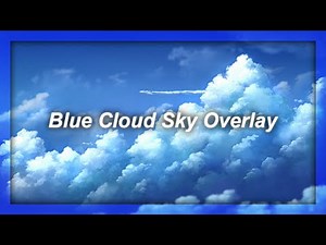 (JAVA & BEDROCK) ☁️ Blue Clouds Sky Overlay (With Download) | Sky Overlay #76
