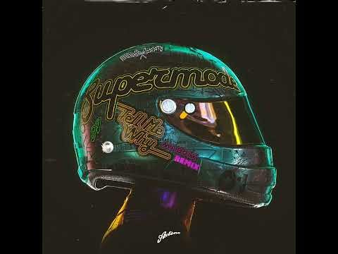 Supermode tell me why (RDM Mix)