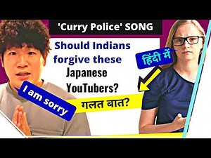 Indians are 'hurt' | 'Namaste Curry Police' issue | Japanese YouTubers say sorry | Karolina Goswami