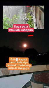 #highlights Full 🌕 pero mapula ang buwan 😱 | Juvilyn Ysulan Dalde