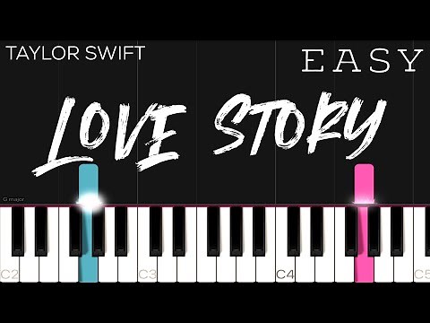 Taylor Swift - Love Story | EASY Piano Tutorial