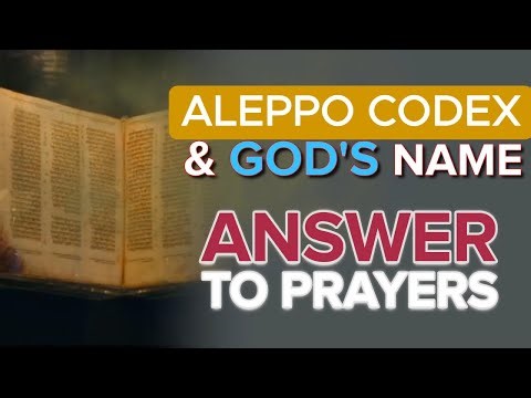 Aleppo Codex & God's Name: Answer To Prayer? - NehemiasWall.com