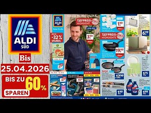 ALDI Süd Prospekt diese Woche 🛒 Bis zu -60% Rabatt! 💸 Gültig bis 25.04.2026