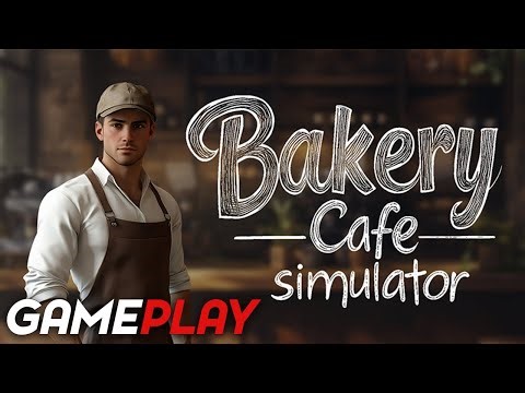 First Look At This NEW Bakery Cafe Simulator! EP 3
