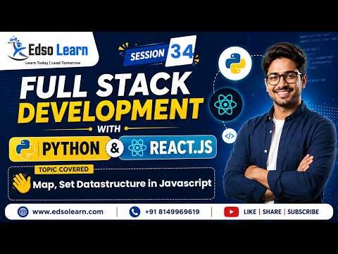 Map, Set Datastructure in Javascript | Classes | Constructor | Session 34 | Edso Learn