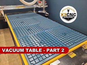 CNC Router Vacuum Table - Part 2 (Plumbing)