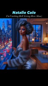Natalie Cole - I’m Catching Hell (Living Here Alone) (I do not own any copyrights to this song) #soulmusic #foryou #reels Al Image by Ron Z Miller | Ron Z. Miller