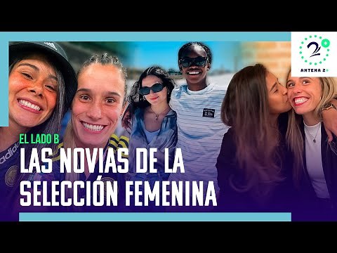 These are the girlfriends of the players on the Colombian Women's National Team