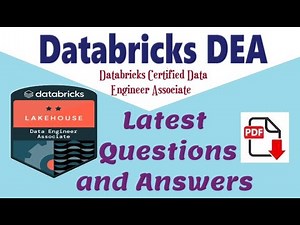 Part#2:Databricks DEA : Databricks Certified Data Engineer Associate - Practice Questions & Answers
