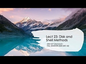 Calculus I (Lecture 23) : Disk and Shell methods