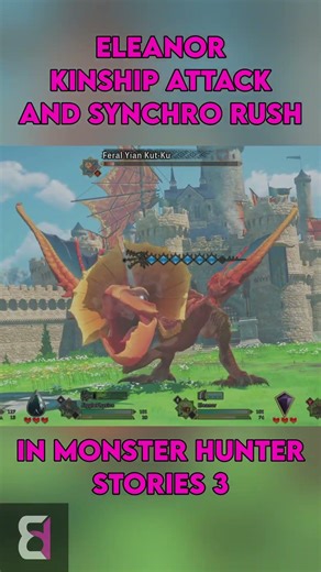 Elanor Kinship Attack and Synchro Rush | Monster Hunter Stories 3