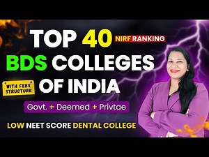 Top 40 BDS Colleges in India with Fee Structure | Admission in Best Dental Colleges in India 2024