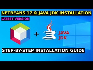 How to download and Install Netbeans IDE 17 with Java JDK on Windows 10