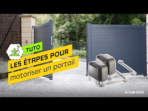 Comment poser une motorisation de portail ? Bricorama