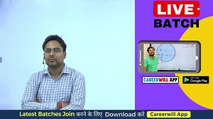 New Maths Special Batch ZERO TO HERO BATCH PRE MAINS ARITHMETIC ADVANCE MATHS ----------------------------------------------------- Registration Started from 18 September 7pm 💥Batch Join करने के लिए Playstore से Careerwill App Download करे। App लिंक- https://play.google.com/store/apps/details?id=com.careerwill.careerwillapp 📢 UPDATED CONTENT UPDATION Source- ( CGL,CHSL,CPO,CDS,CAT ) 📢 DIGITAL BOARD CLASSES 📢ZERO TO HERO LEVEL 📢 PDF HANDWRITTEN CLASS NOTES 🎁Note:- अगर आप LIVE CLASS Attend न