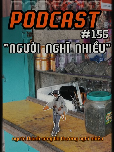 phọt cạc 156: NGƯỜI NGHĨ NHIỀU #podcasts #mentalhealth #chuarachvetthuongdalanh #podcastclips