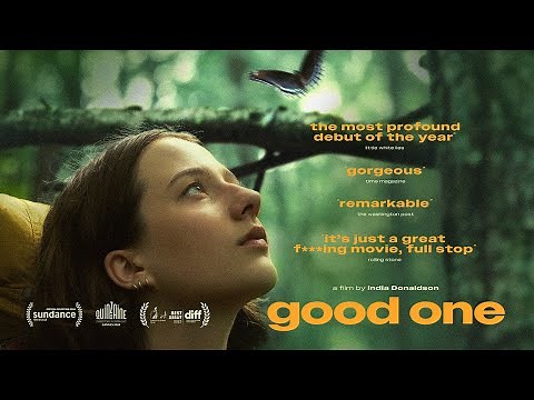 GOOD ONE - official trailer