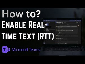 How to Enable Real-Time Text (RTT) in Microsoft Teams Meetings (2026)