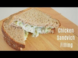How To Make Chicken Sandwich Filling