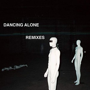 Axwell Λ Ingrosso Feat. RØMANS - Dancing Alone (Remixes)
