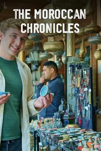 The Moroccan Chronicles (2024) - TV Show