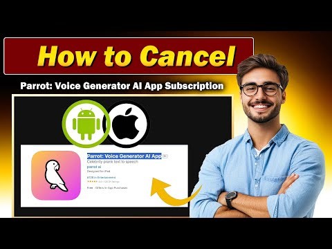 How to Cancel Parrot: Voice Generator AI App - Android / App Store IOS