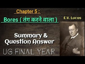Chapter 5 : Bores. Summary & Question Answer. Bsc/B.com/B.A. 3rd Year ( UG Final Year )