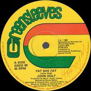 John Holt / Yellowman & Fathead - Fat She Fat / Rat