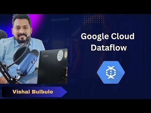 What is Google Cloud Dataflow | Dataflow