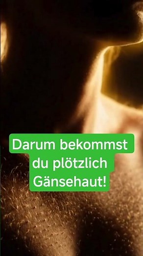 Der echte Grund für Gänsehaut!#wissen #fakten #youtubeshorts #psychologie #menschen #körper