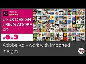 UiUx-Xd - #6.3. Work with Imported Images (Arabic)
