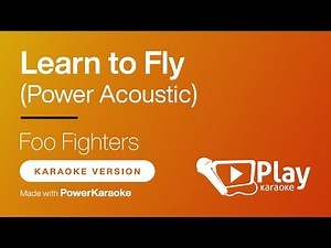 Foo Fighters - Learn to Fly (Power Acoustic) - Karaoke 🎤 PlayKaraoke Instrumental