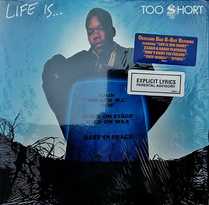 Too Short - Life Is... Too Short