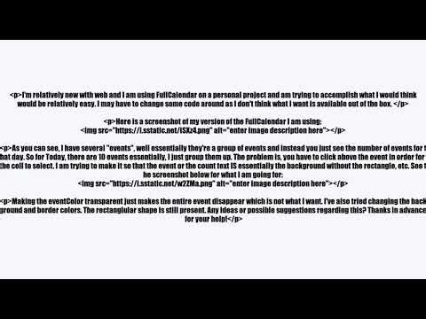 Is it possible to make the background of FullCalendar calendar events transparent?