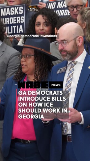 Georgia Democratic lawmakers say ICE and other federal agents have created an environment of fear within the state’s immigrant community. Georgia Senate Democrats have introduced a bill to require immigration and customs enforcement officers to wear clear identification and ban them from wearing face coverings. That's among other proposed bills regulating how ICE should operate here. Another bill looks to set the legal conditions under which ICE could access sensitive places like schools, hospit