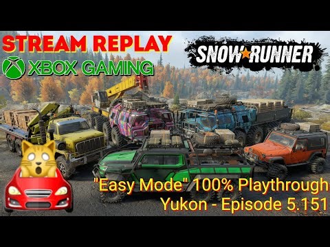 Snow⋆Runner | "Easy Mode" 100% Playthrough - Yukon - Episode 5.151