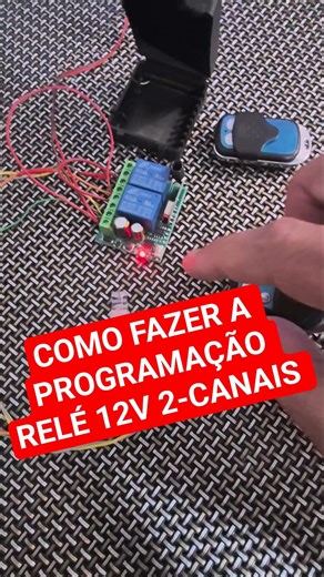Como programar relé de 2 canais 12v 10a de controle remoto 433mhz