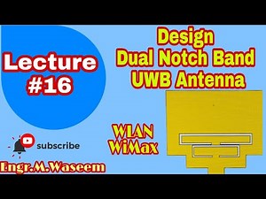 How to design dual notch band UWB antenna |Design WLAN band filter |Design WiMAX band |dual notch