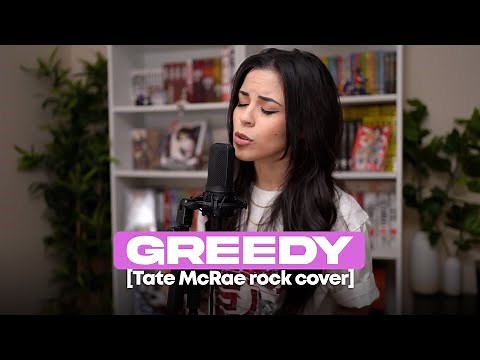Greedy - Tate McRae (Rock Cover) | cover by Lunity