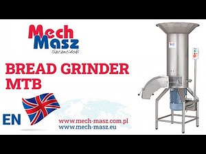 Bread Crumb Grinder MTB, Grinder for dried bakery products MECH-MASZ Szczeciński - EN