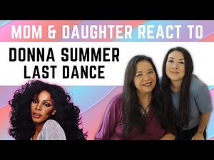 Donna Summer Last Dance REACTION Video | best reaction videos to music