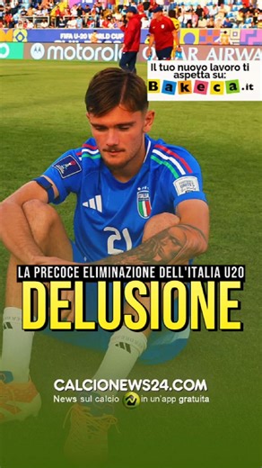 🇮🇹 Clamoroso flop per l’Italia Under 20: eliminata ai Mondiali con il peggior risultato dal 2015 😱 Solo due anni fa gli Azzurrini erano in finale, oggi escono tra delusione e rimpianti. Tanti giovanissimi, poche esperienze in A e club che hanno negato i migliori talenti: troppe attenuanti o vero ridimensionamento? #ItaliaU20 #Nunziata #MondialeUnder20 #Azzurrini #FIGC #calcionews24 | Calcio News 24