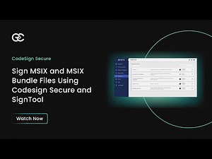 How to Sign MSIX and MSIX Bundle Files Using Codesign Secure and SignTool