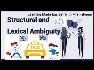 Structural & Lexical Ambiguity Explained in English With Examples |Semantics |Syntax Analysis|