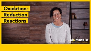 Oxidation-Reduction Reactions - Chemistry Review (Video)