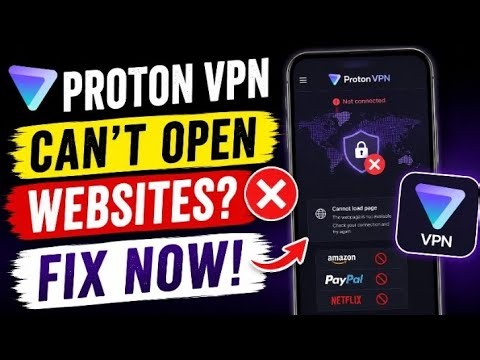 Proton VPN Can't Open Websites? Fix Websites Not Loading Problem Android 2026