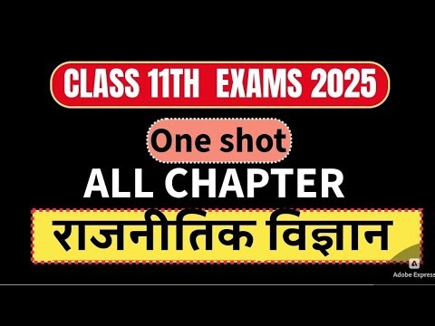 11th class pol science one shot