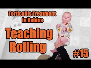 #15 Teaching Rolling: Torticollis Treatment in Babies